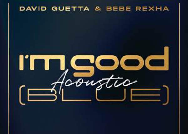 David Guetta и Bebe Rexha издават акустична версия на хита "I’m Good (Blue)"