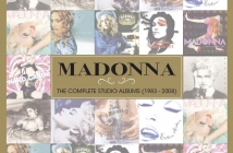 Madonna - The Complete Studio Albums (1983 - 2008)