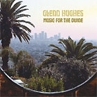 Glenn Hughes  - Music for the Divine