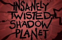 Insanely Twisted Shadow Planet