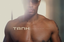 Tank - This Is How I Feel