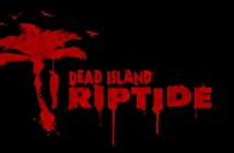 E3 2012: Обявиха Dead Island Riptide 
