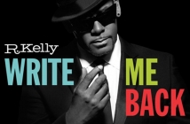 R. Kelly - Write me Back