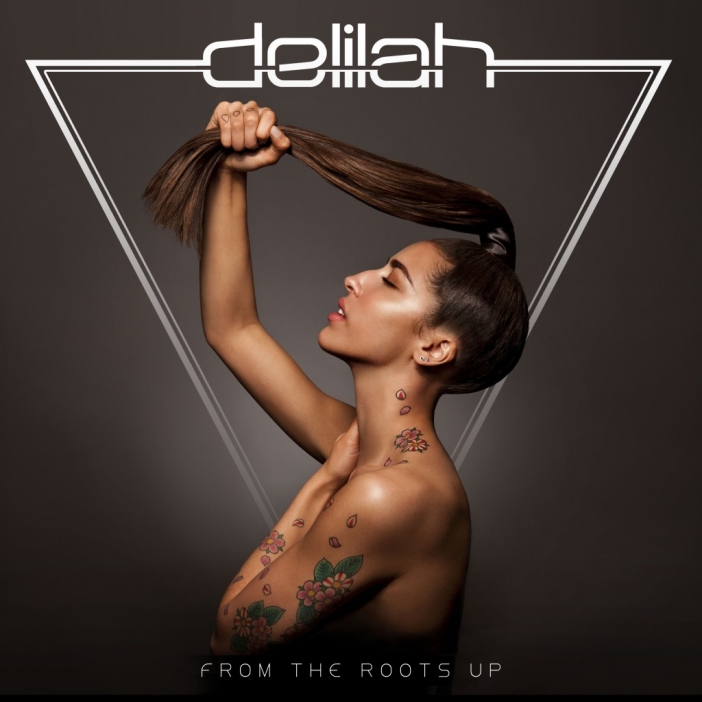 Delilah - From The Roots Up