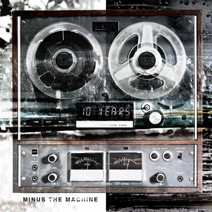 10 Years - Minus The Machine