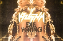 Ke$ha се завръща с новия си сингъл Die Young 