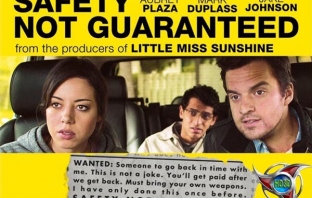 Safety Not Guaranteed - гарантирано смешно филмово приключение