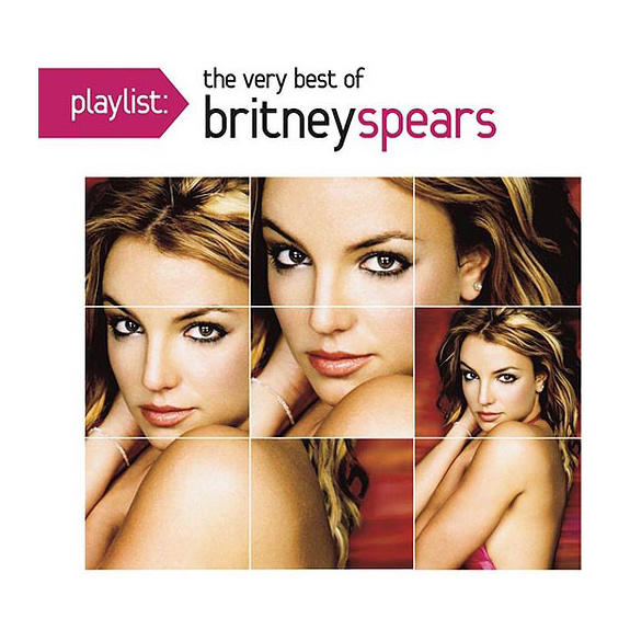 Britney Spears - Playlist: The Very Best of Britney Spears