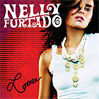 Nelly Furtado  - Loose