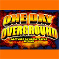 One Day Overground Fest - родният ъндърграунд излиза на светло
