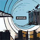 The Headstall - Изход
