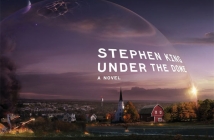 Under the Dome на Стивън Кинг с премиера по CBS през юни (Видео)