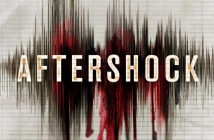 Aftershock - ужасяваща разходка в Чили с Илай Рот