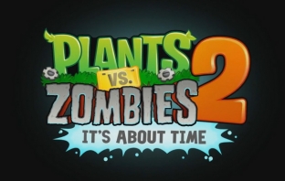 Plants vs. Zombies 2: It's About Time