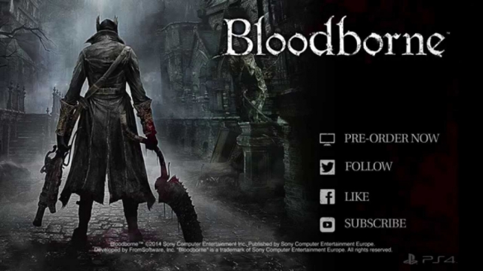 Е3 2014: Project Beast на From Software е PS4-ексклузивната Bloodborne (Трейлър)