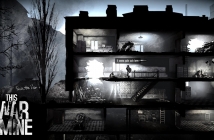 Покъртителната This War of Mine възвърна бюджета си само за два дни и има защо!