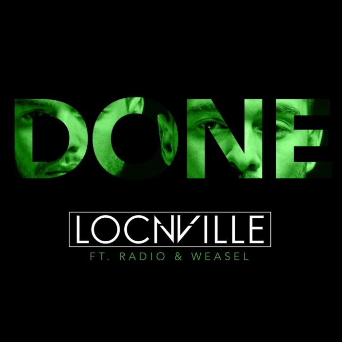 "Locnville" представят последния си сингъл "Done"