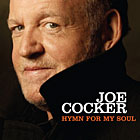 Joe Cocker- Hymn For My Soul