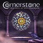 Cornerstone - Two Tales Of One Tomorrow