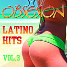 Obsesion Latino Hits vol. 3 - компилация