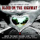 Ken Hensley - Blood On The Highway