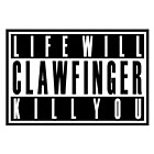 Clawfinger - Life Will Kill You