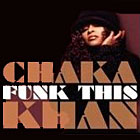 Chaka Khan - Funk This