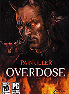 Painkiller: Overdose Painkiller: Overdose