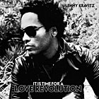Lenny Kravitz - It Is Time For A Love Revolution