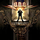 U.D.O. - Metallized